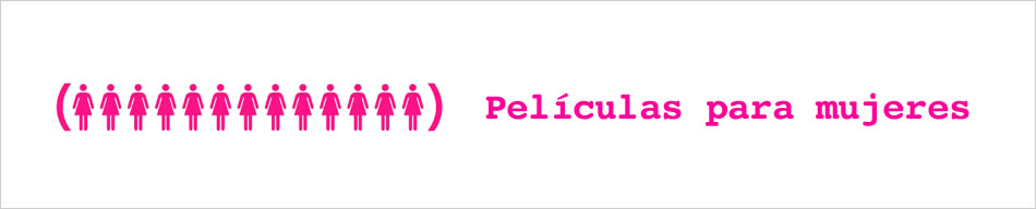 PORNO PARA MUJERES : Películas para mujeres